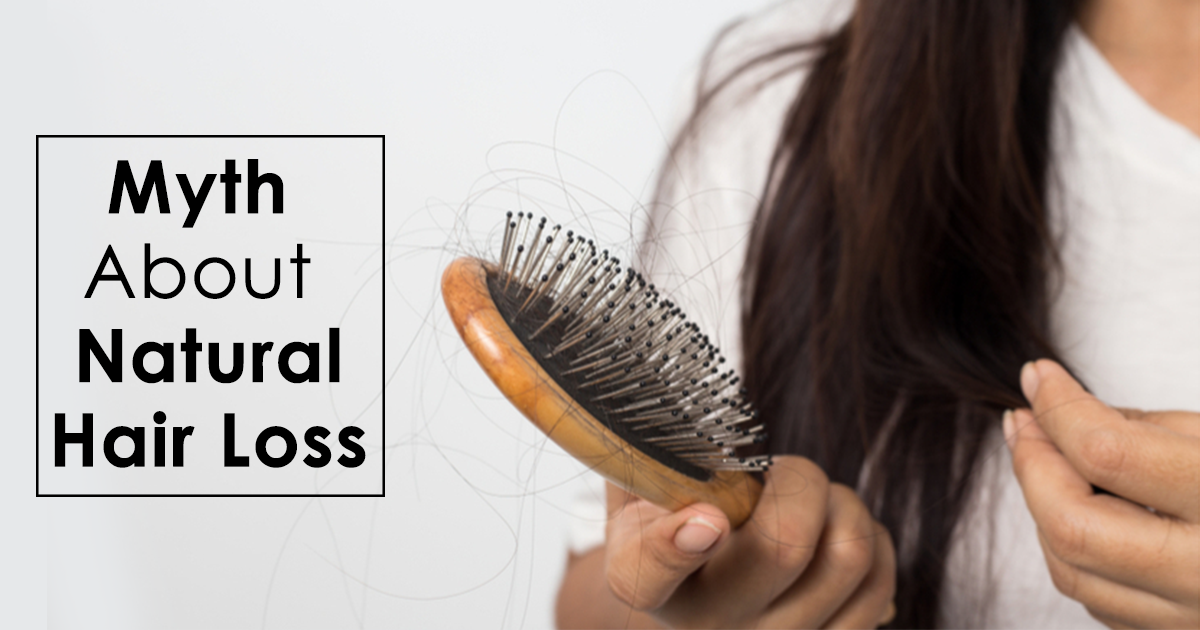 Myth about Natural Hair Loss | Cosmed Clinic Blog Myth about Natural Hair Loss | Cosmed Clinic Blog